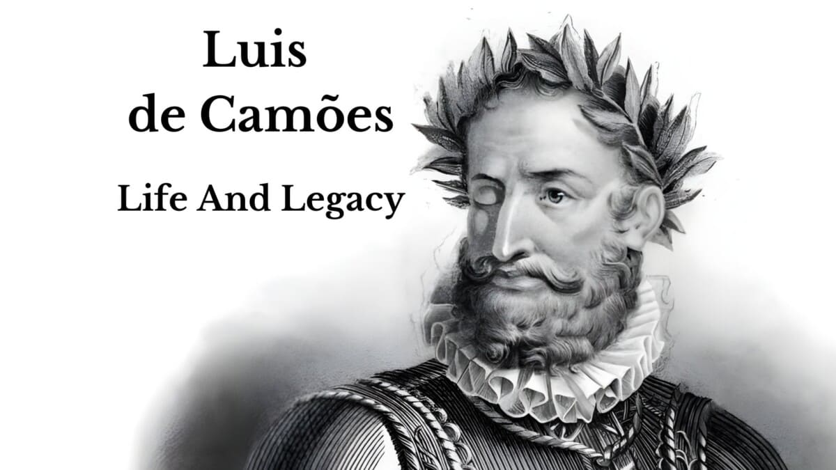 The Life and Legacy of Luís de Camões